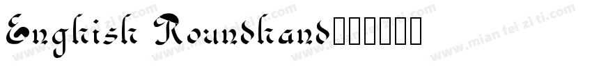 Enghish Roundhand字体转换